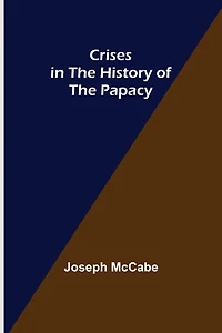 Crises the History of Papacy