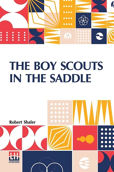 The Boy Scouts in the Saddle
