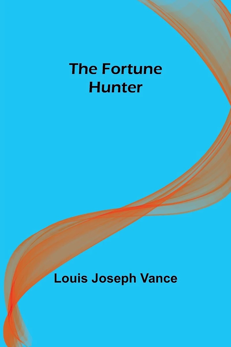 The Fortune Hunter