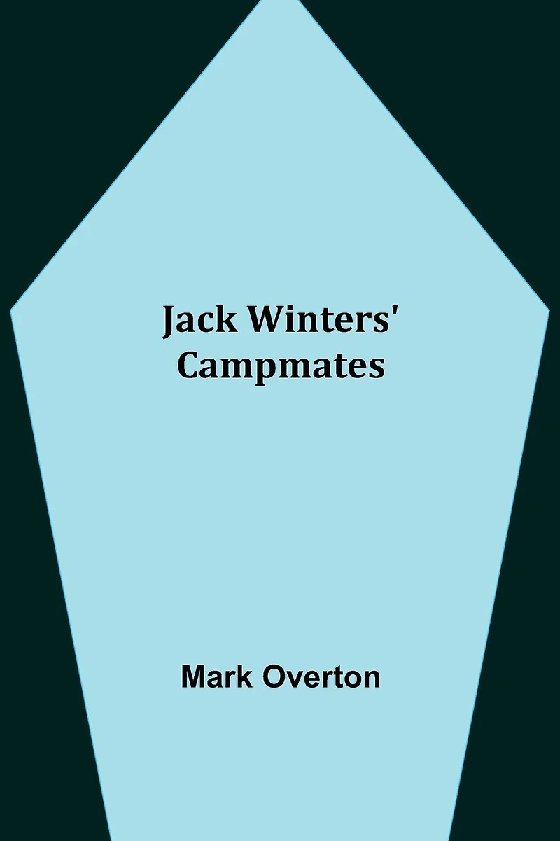Jack Winters' Campmates