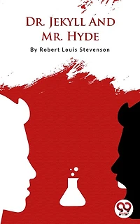 Dr Jekyll and Mr Hyde (Detective Club Crime Classics)