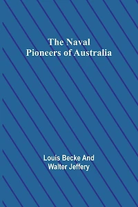 The Naval Pioneers of Australia