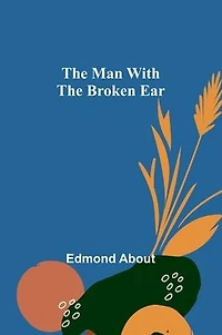 The Man With Broken Ear