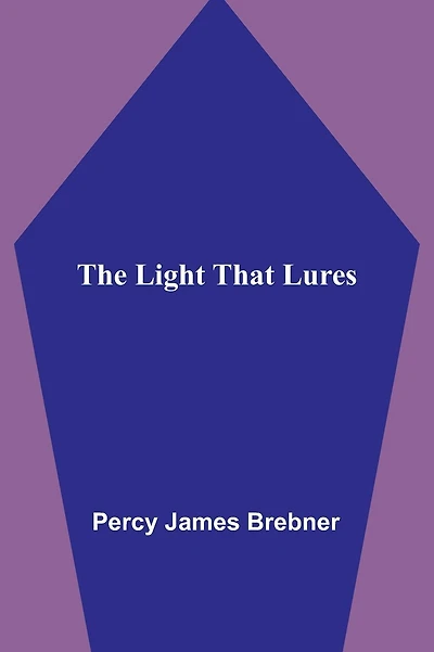 The Light That Lures