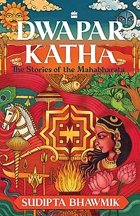 Dwapar Katha: the Stories of Mahabharata