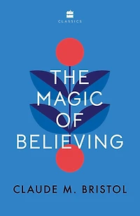 The Magic Of Believing (Abridged)