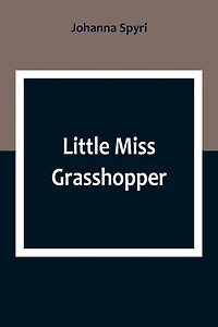 Little Miss Grasshopper