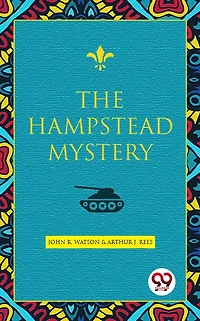 The Hampstead Mystery