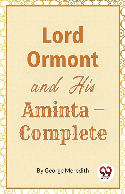 Lord Ormont and His Aminta - Complete