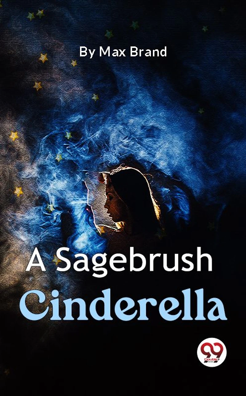 A Sagebrush Cinderella