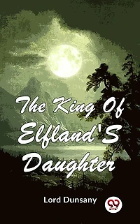 The King of Elfland's Daughter