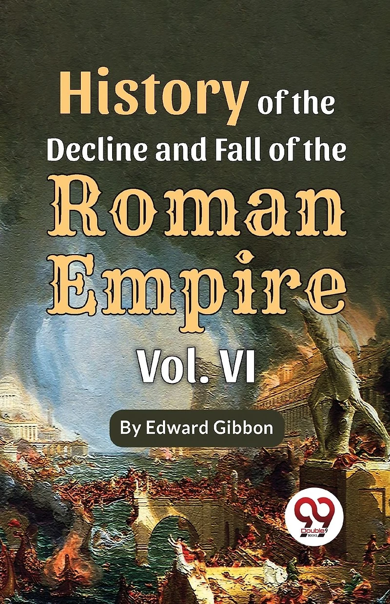 History Of The Decline And Fall Roman Empire Vol-6