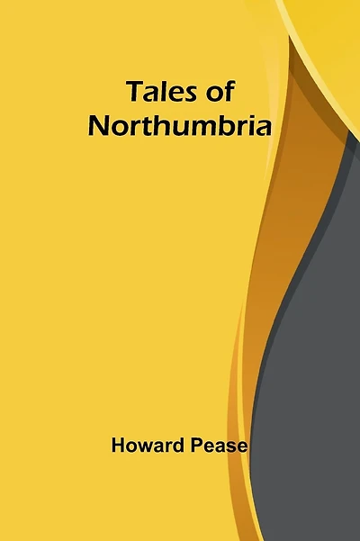 Tales Of Northumbria