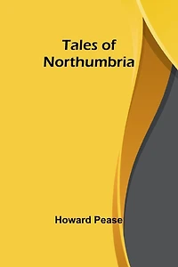 Tales Of Northumbria