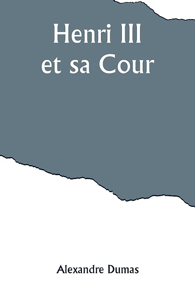 Henri III et sa cour
