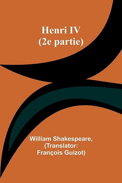 Henri IV (1re partie)