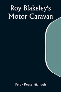 Roy Blakeley's Motor Caravan