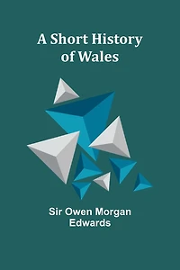 Short History of Wales (Illustrated)