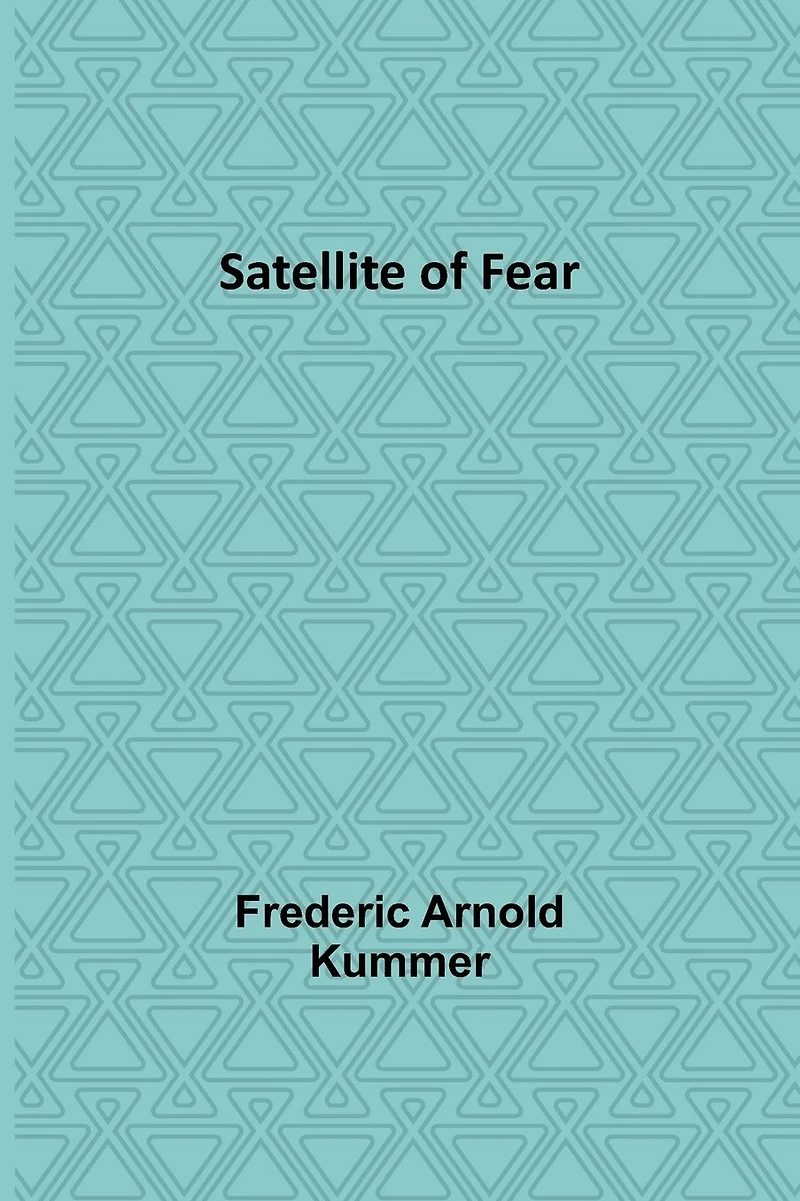 Satellite of Fear