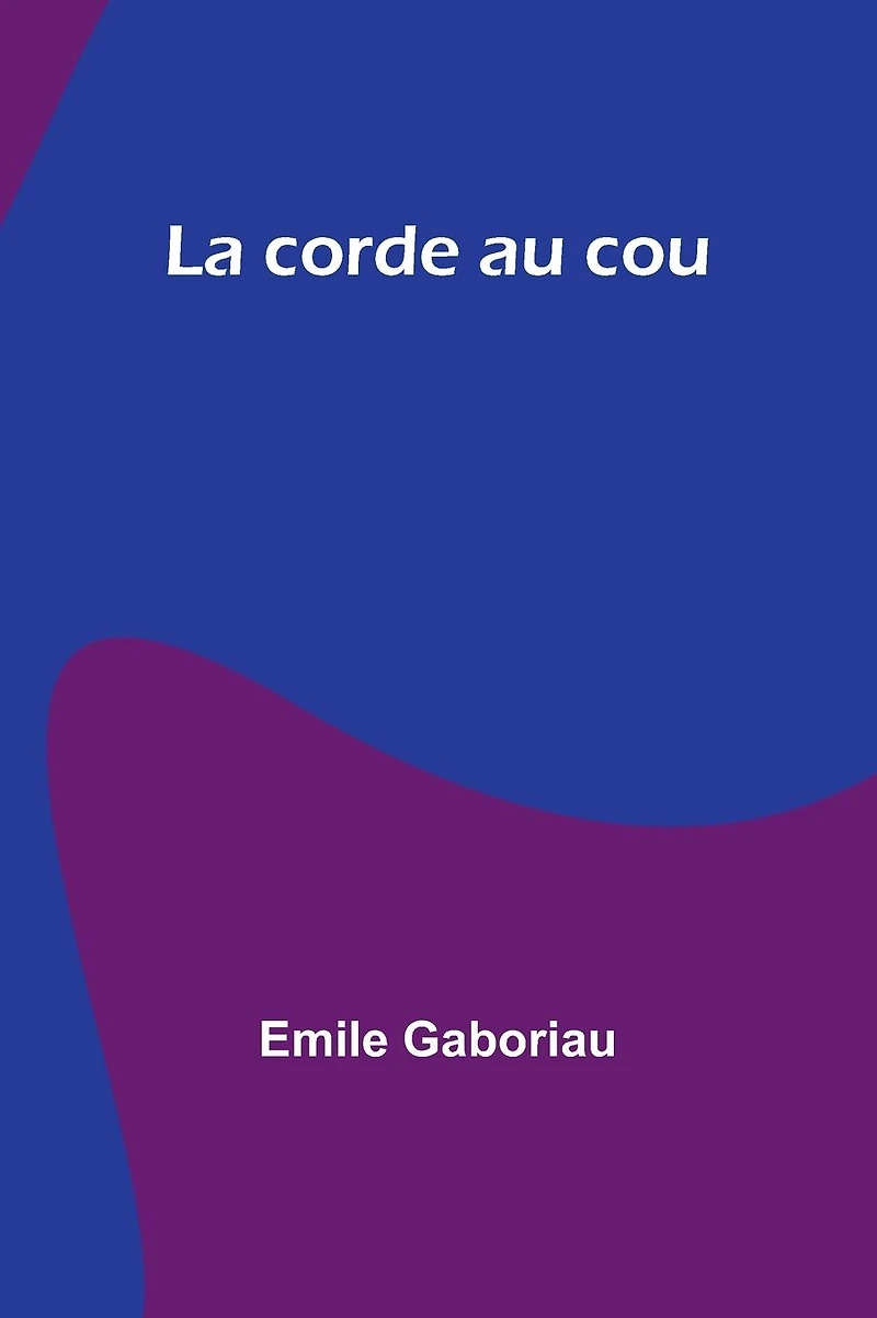 La Corde au cou