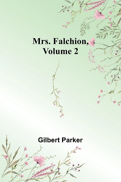 Mrs. Falchion, Volume 2