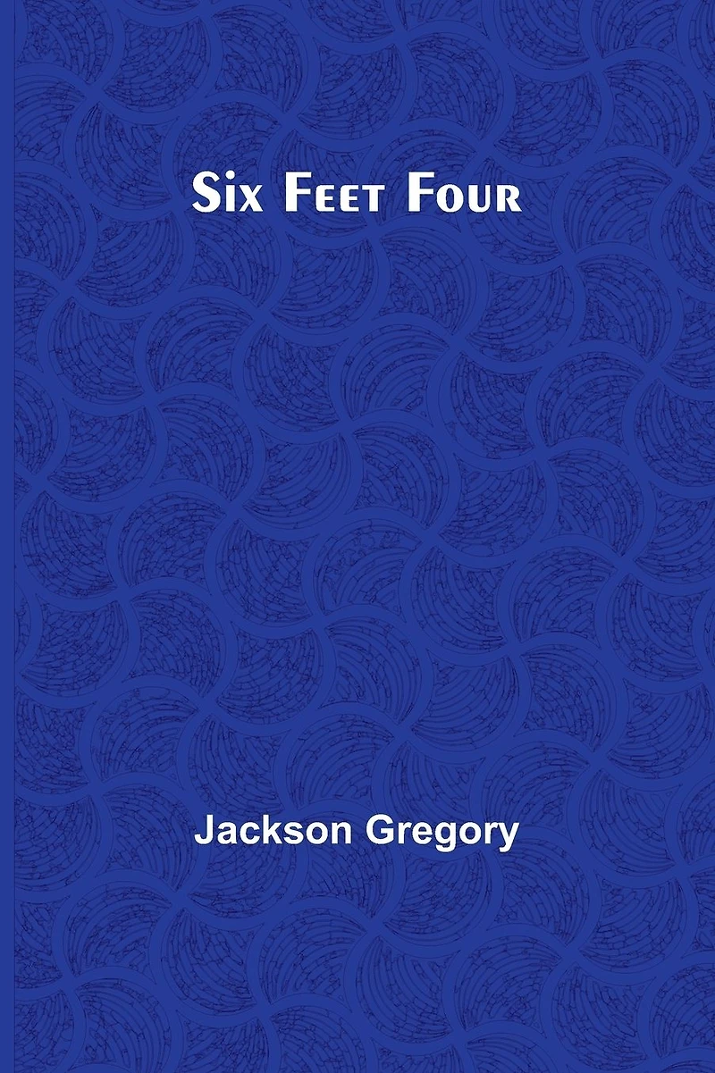 Six Feet Four