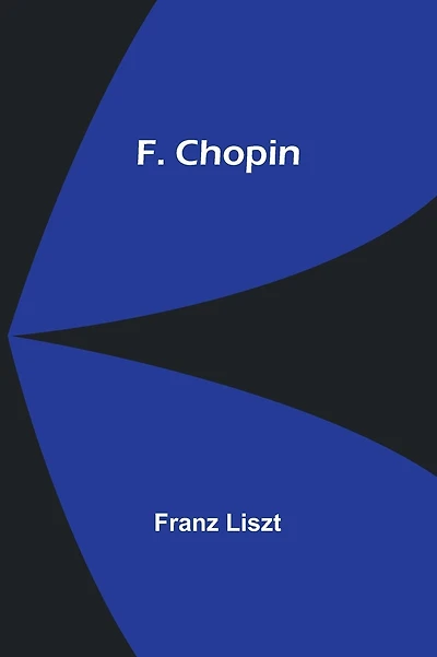 F. Chopin
