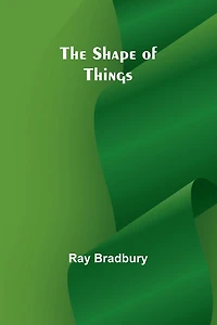 The Shape of Things