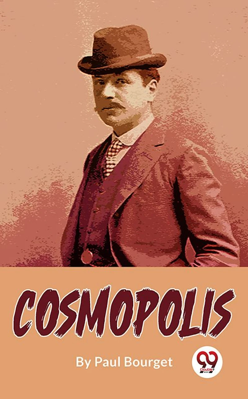 Cosmopolis (Volume I)