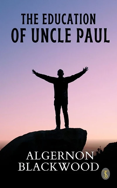 The Education of Uncle Paul