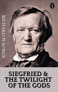 Siegfried & the Twilight of Gods
