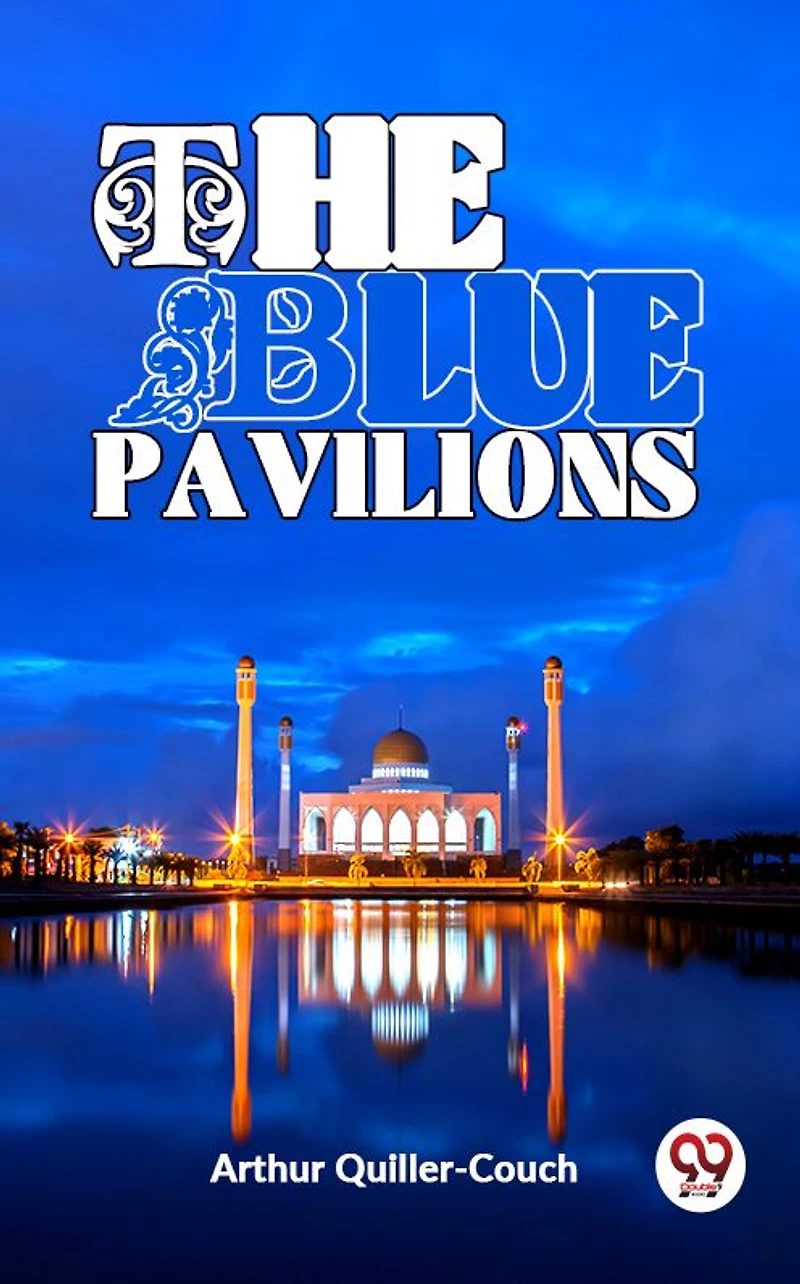 The Blue Pavilions
