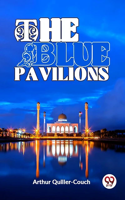 The Blue Pavilions