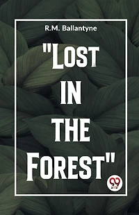 Lost The Forest