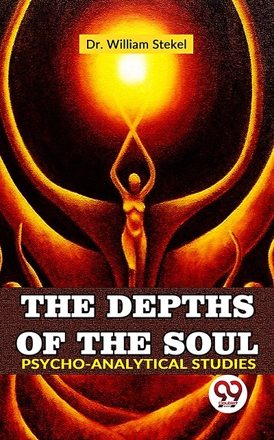 the Depths of Soul: Psycho-Analytical Studies