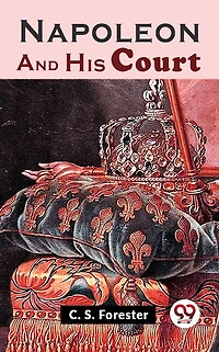 Napoleon and His Court