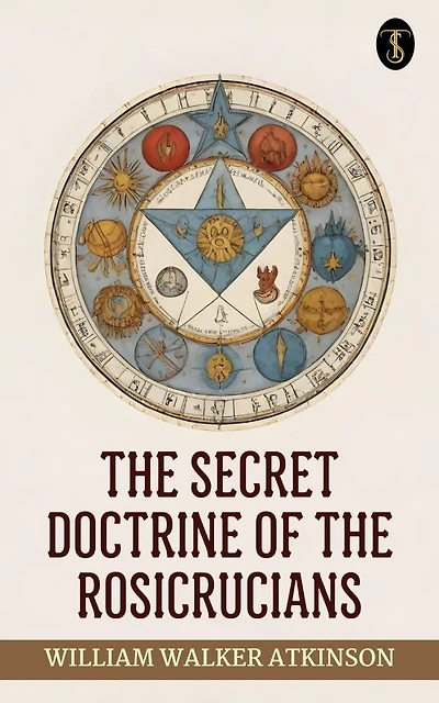 the Secret Doctrine of Rosicrucians