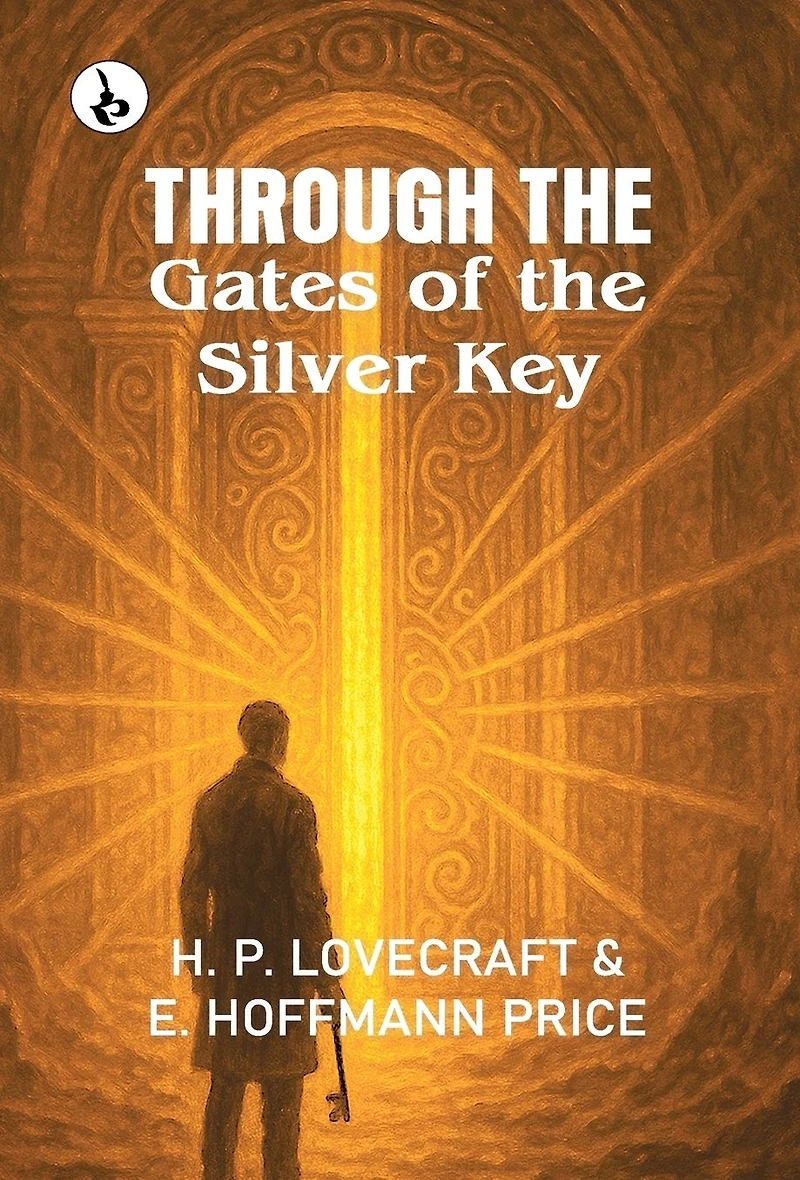 Through the Gates of Silver Key