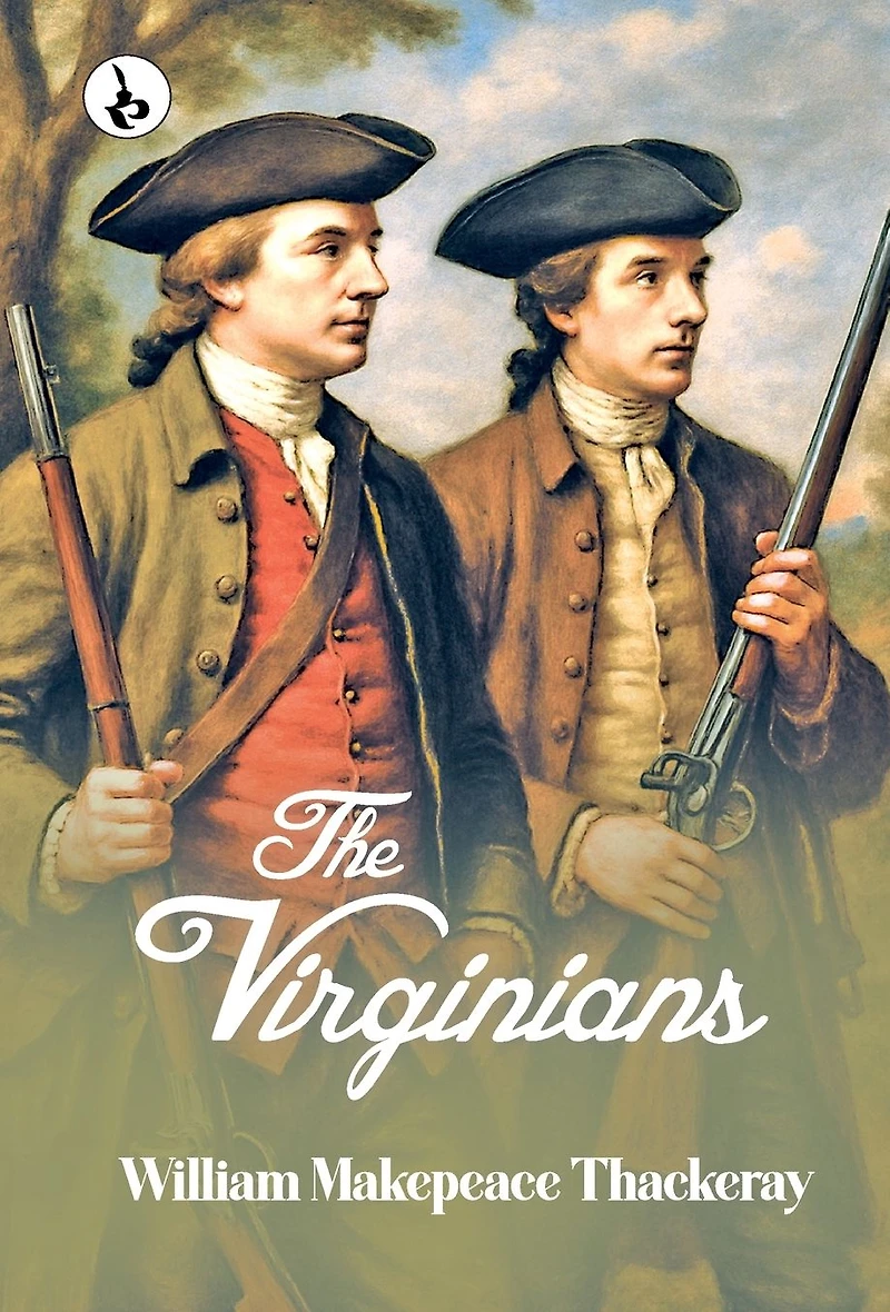 the Virginians, A Tale of Last Century