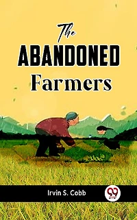 The Abandoned Farmers
