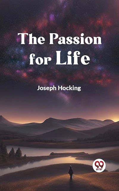 The Passion for Life
