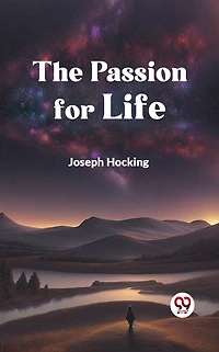 The Passion for Life