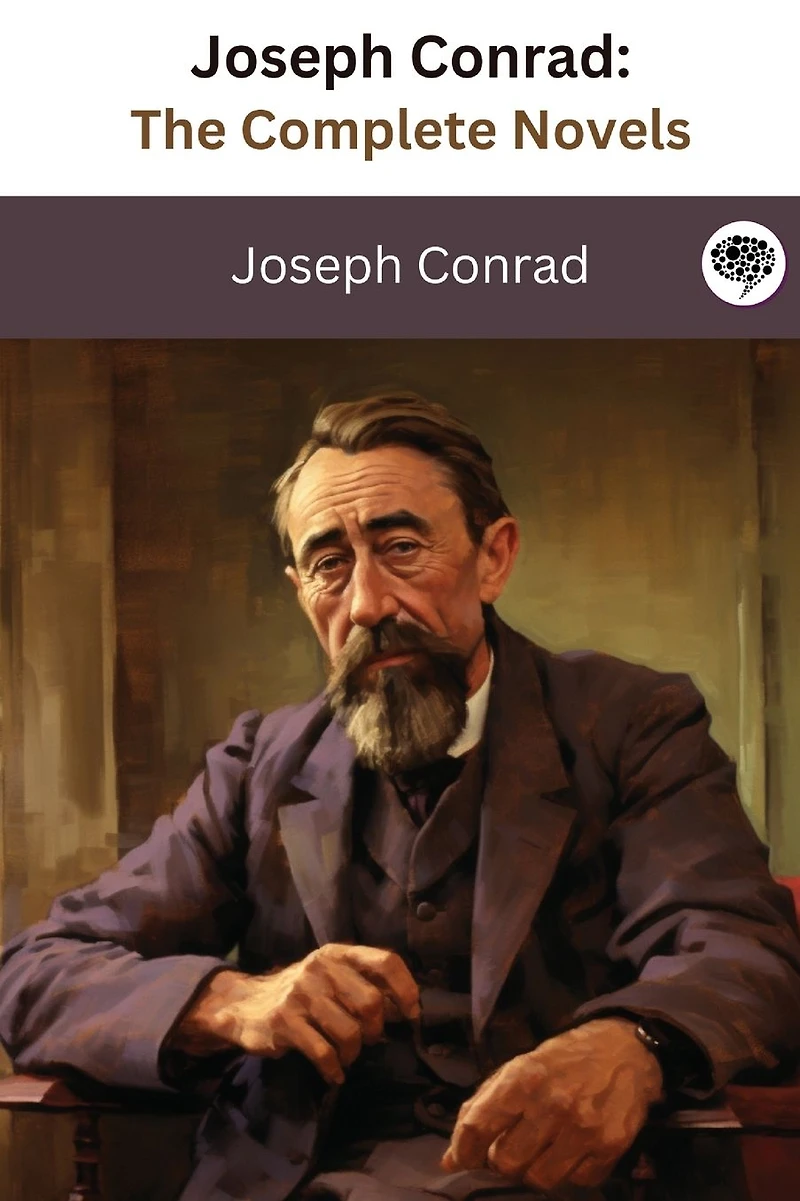 Joseph Conrad: The Complete Novels