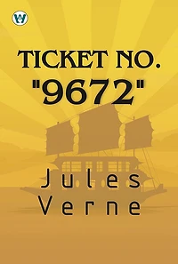 Ticket No. "9672"