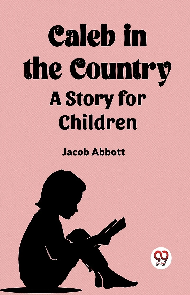 Caleb the Country - A Story for Children