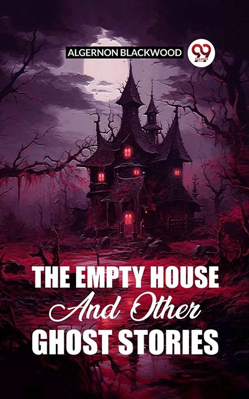 The Empty House and Other Ghost Stories