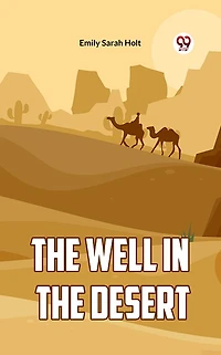 the Well Desert (Esprios Classics)
