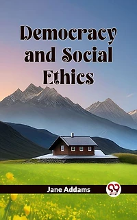 Democracy and Social Ethics