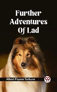 The Further Adventures of Lad