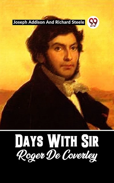 Days with Sir Roger De Coverley